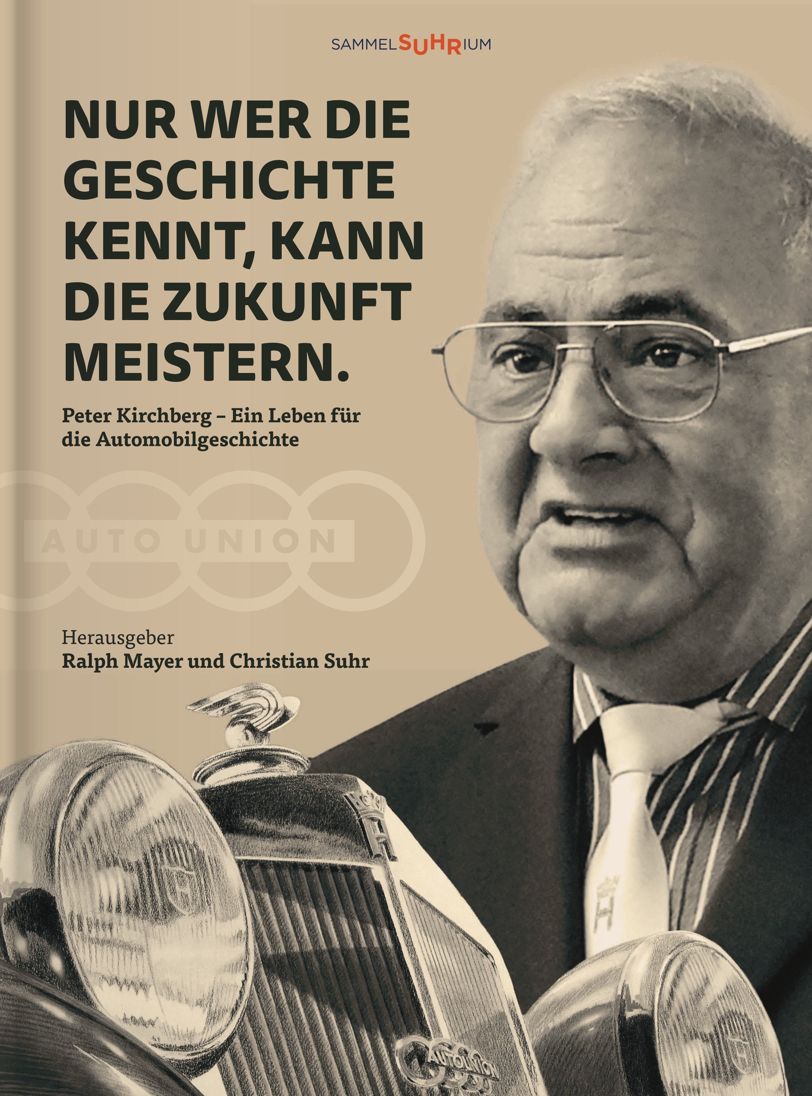 Nur wer die Geschichte kennt, kann die Zukunft meistern.