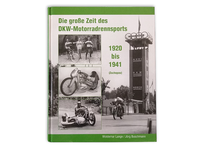 Die große Zeit des DKW-Motorradrennsports